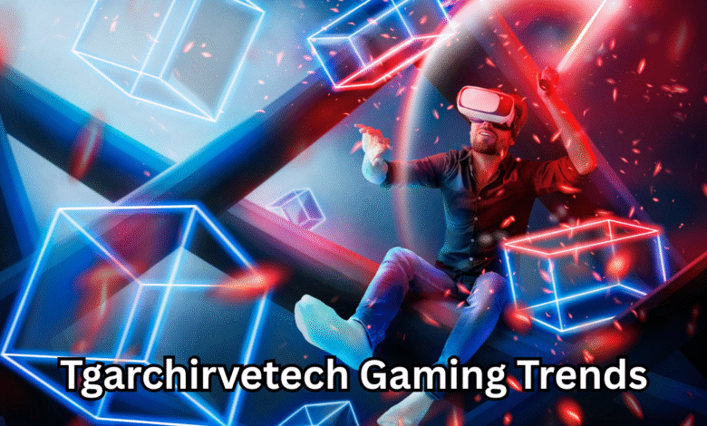 Tgarchirvetech Gaming Trends The Future of Technology-Driven Gaming Evolution